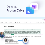 Proton launches Docs – Increasing functionality and privacy online